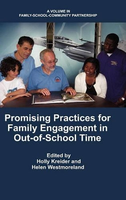 Promising Practices For Family Engagement In Out-Of-School Time by Holly Kreider 9781617354489
