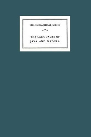 A Critical Survey of Studies on the Languages of Java and Madura: Bibliographical Series 7 by E.M. Uhlenbeck 9789401181587