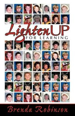 Lighten Up For Learning by Brenda Robinson 9781412092548