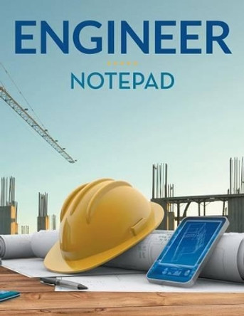 Engineer Notepad by Speedy Publishing LLC 9781681450001