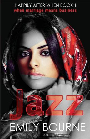 Jazz: A Dark Modern Aladdin Retelling Romantic Suspense Novel by Emily Bourne 9781925990058
