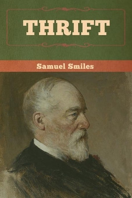 Thrift by Samuel Smiles 9781647991593