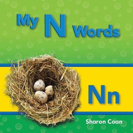 My N Words by Sharon Coan 9781433325564