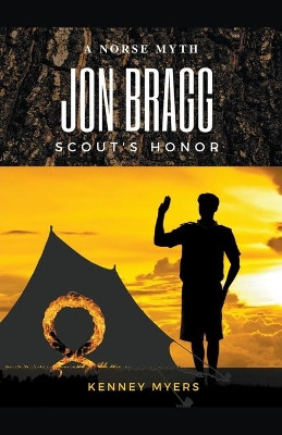 Jon Bragg Scout's Honor by Kenney Myers 9781736571132
