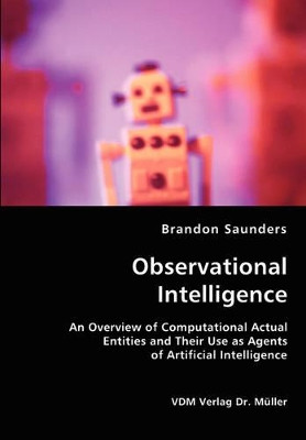 Observational Intelligence by Brandon Saunders 9783836436328