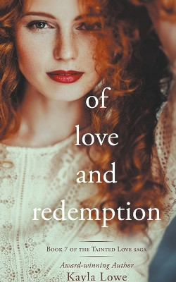 Of Love and Redemption by Kayla Lowe 9798215290057