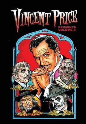 Vincent Price Presents: Volume 8 by Darren G Davis 9781948724449