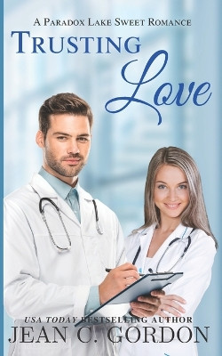 Trusting Love by Jean C Gordon 9781736625033