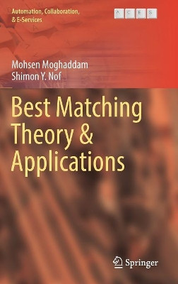 Best Matching Theory & Applications by Mohsen Moghaddam 9783319460697