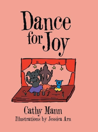 Dance for Joy by Cathy Mann 9781480887411