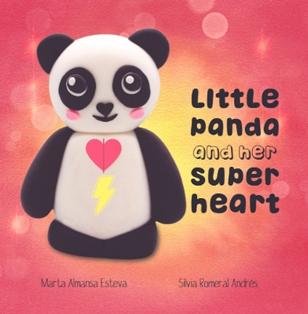 Little Panda and Her Super Heart by Marta Almansa Esteva 9781915193025 Little Panda and Her Super Heart by Marta Almansa Esteva 9781915193025