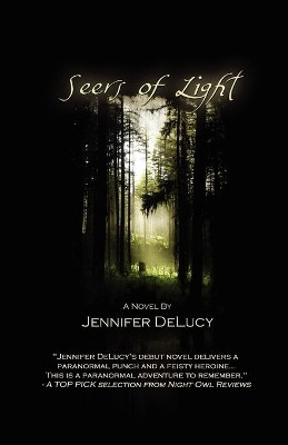 Seers of Light by Jennifer Delucy 9781936305032
