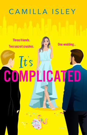 It's Complicated by Camilla Isley 9781835336397