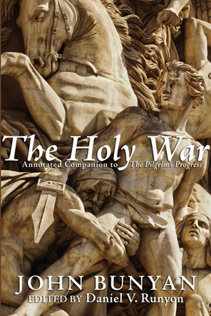 The Holy War by John Bunyan 9781498260978
