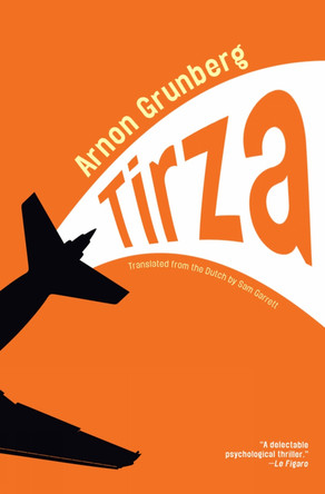 Tirza by Arnon Grunberg 9781934824696