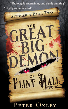 The Great Big Demon of Flint Hall by Peter Oxley 9781912946396