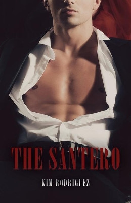 The Santero by Kim Rodriguez 9781623422578