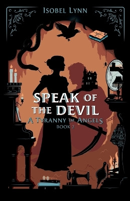 Speak of the Devil by Isobel Lynn 9798988530626
