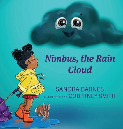Nimbus, the Rain Cloud by Sandra Barnes 9781649493552