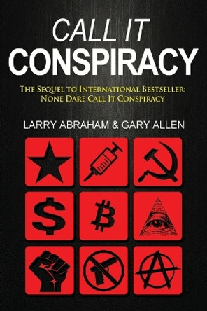 Call It Conspiracy by Larry Abraham 9781939438447