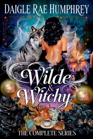 Wilde & Witchy The Complete Series by Ruby Raine 9781386240037