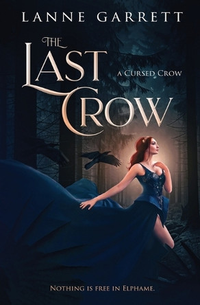 The Last Crow by Lanne Garrett 9781802507393