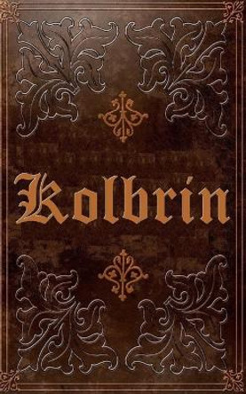 The Kolbrin Bible by Dominicus Ioannes 9781088092934