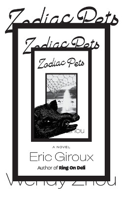 Zodiac Pets by Eric Giroux 9781734224047