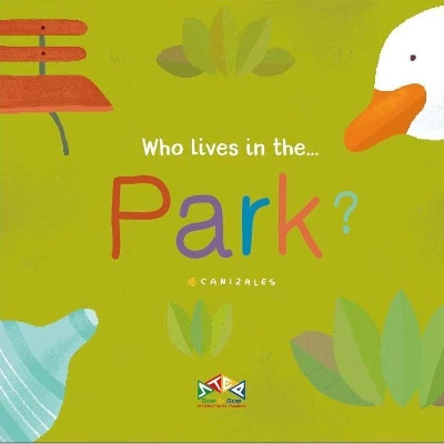 Who Lives in the Park by  9781911689072