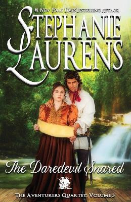 The Daredevil Snared by Stephanie Laurens 9781925559682