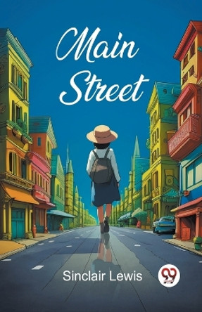 Main Street by Sinclair Lewis 9789362761446