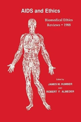 Biomedical Ethics Reviews * 1988 by James M. Humber 9781475746426