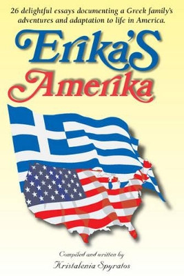 Erika's Amerika by Kristalenia Spyratos 9781784560973