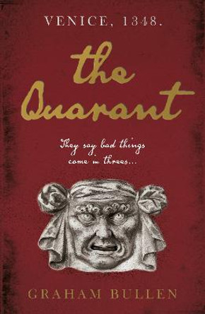 The Quarant by Graham Bullen