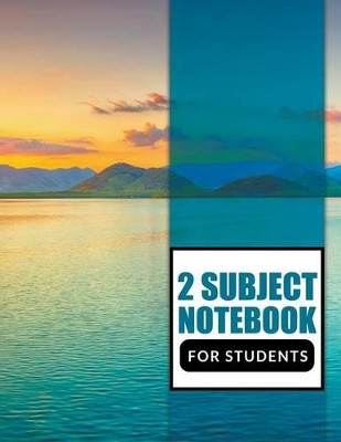 2 Subject Notebook For Students by Speedy Publishing LLC 9781681277127