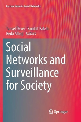 Social Networks and Surveillance for Society by Tansel Ozyer 9783030086572
