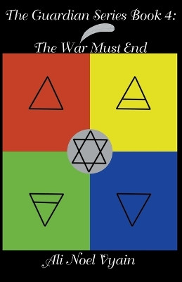 The War Must End by Ali Noel Vyain 9798201232634