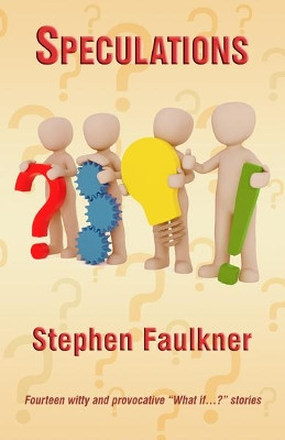Speculations by Stephen Faulkner 9781914199080
