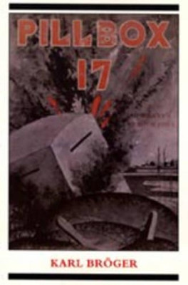 Pillbox 17: 2004 by Karl Broger 9781847344014