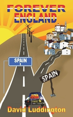 Forever England by David Luddington 9781910530085