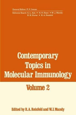 Contemporary Topics in Molecular Immunology by R. Reisfeld 9781468477757
