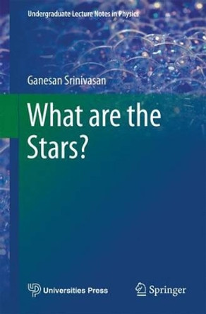 What are the Stars? by Ganesan Srinivasan 9783642453014