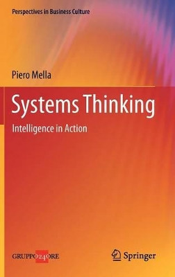 Systems Thinking: Intelligence in Action by Piero Mella 9788847025646