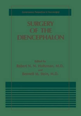 Surgery of the Diencephalon by Robert N.N. Holtzman 9781468455885
