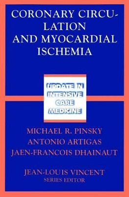 Coronary Circulation and Myocardial Ischemia by Michael R. Pinsky 9783540425885