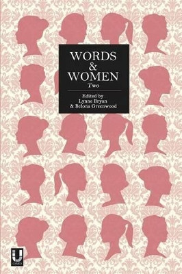 Words and Women: Two: Two by Lynne Bryan 9781910061152