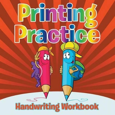 Printing Practice Handwriting Workbook by Speedy Publishing LLC 9781681855448
