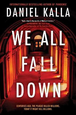We All Fall Down by Daniel Kalla 9781501196935
