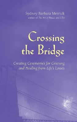 Crossing the Bridge by Sydney Barbara Metrick 9781947826670