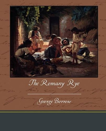 The Romany Rye by George Borrow 9781438535685